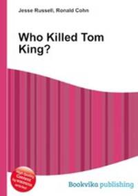 Who Killed Tom King?