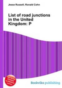 List of road junctions in the United Kingdom: P