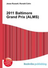 2011 Baltimore Grand Prix (ALMS)