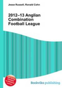2012–13 Anglian Combination Football League