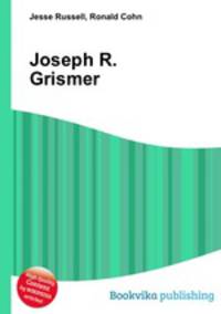 Joseph R. Grismer