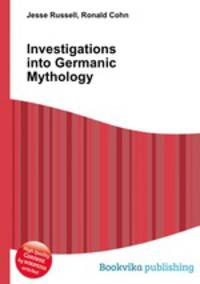 Investigations into Germanic Mythology