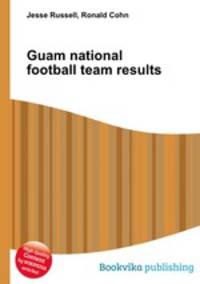 Guam national football team results