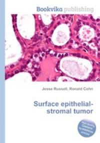 Surface epithelial-stromal tumor