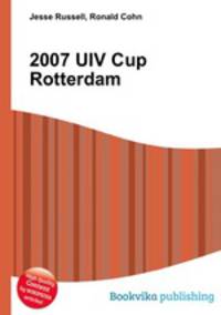 2007 UIV Cup Rotterdam