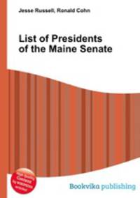 List of Presidents of the Maine Senate