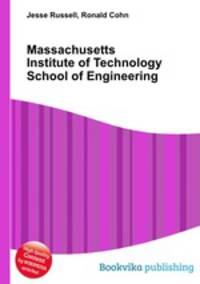 Massachusetts Institute of Technology School of Engineering