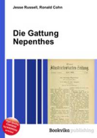Die Gattung Nepenthes