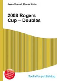 2008 Rogers Cup – Doubles