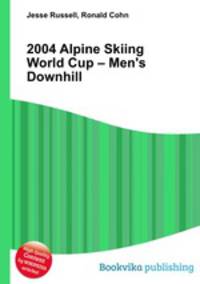 2004 Alpine Skiing World Cup – Men