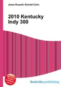 2010 Kentucky Indy 300