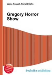 Gregory Horror Show