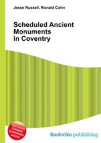 Scheduled Ancient Monuments in Coventry