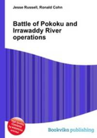 Battle of Pokoku and Irrawaddy River operations