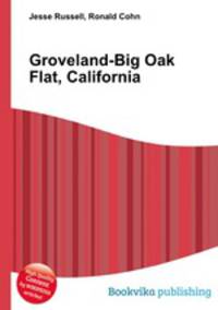 Groveland-Big Oak Flat, California
