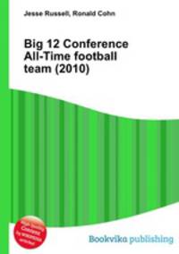 Big 12 Conference All-Time football team (2010)