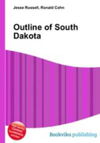 Outline of South Dakota