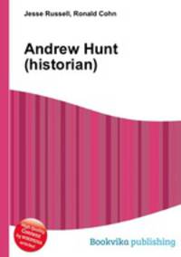 Andrew Hunt (historian)