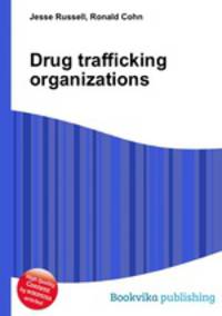Drug trafficking organizations