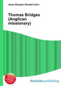 Thomas Bridges (Anglican missionary)