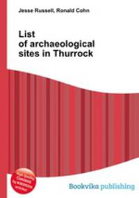List of archaeological sites in Thurrock