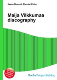 Maija Vilkkumaa discography