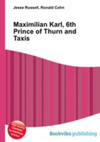 Maximilian Karl, 6th Prince of Thurn and Taxis