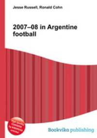 2007–08 in Argentine football