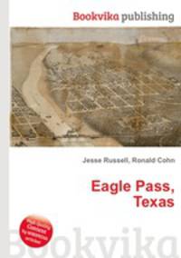 Eagle Pass, Texas