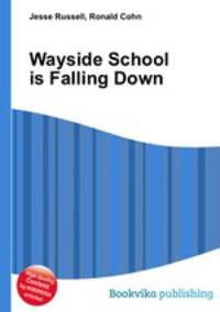 Wayside School is Falling Down