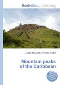 Mountain peaks of the Caribbean