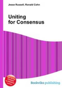 Uniting for Consensus