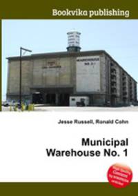 Municipal Warehouse No. 1