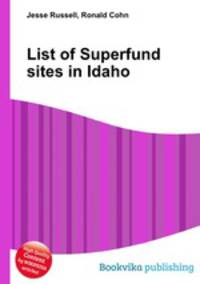 List of Superfund sites in Idaho
