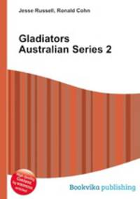 Gladiators Australian Series 2
