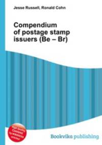 Compendium of postage stamp issuers (Be – Br)