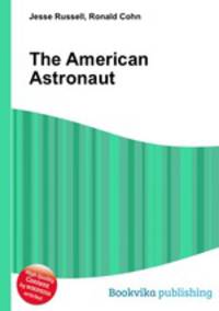 The American Astronaut