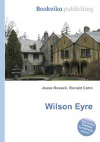 Wilson Eyre