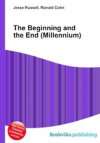 The Beginning and the End (Millennium)