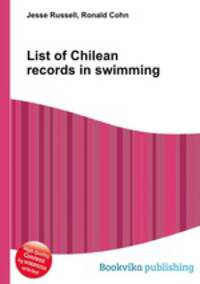 List of Chilean records in swimming