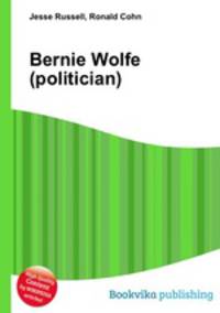 Bernie Wolfe (politician)