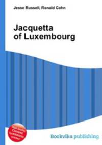 Jacquetta of Luxembourg