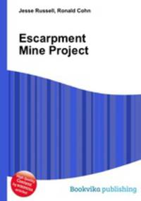 Escarpment Mine Project