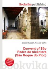 Convent of Sao Pedro de Alcantara (Sao Roque do Pico)