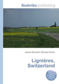 Lignieres, Switzerland
