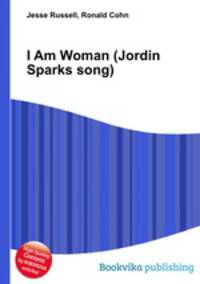 I Am Woman (Jordin Sparks song)