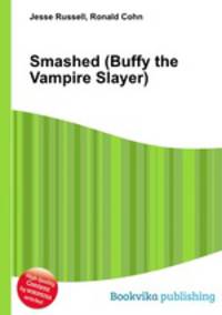 Smashed (Buffy the Vampire Slayer)