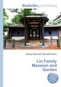 Lin Family Mansion and Garden