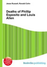 Deaths of Phillip Esposito and Louis Allen