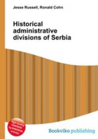 Historical administrative divisions of Serbia